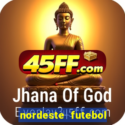 nordeste futebol vip net